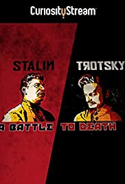 Locandina di Stalin - Trotsky: A Battle to Death