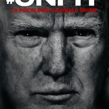 Locandina di #UNFIT. La Psicologia di Donald Trump
