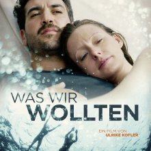 Locandina di What We Wanted