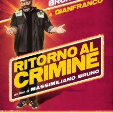 Ritorno al crimine: character poster per il personaggio di Massimiliano Bruno