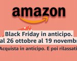 Amazon Black Friday 2020 in anticipo: ecco le offerte attive da oggi