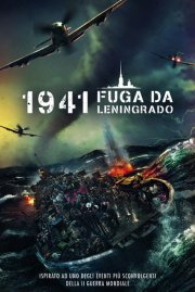 Locandina di 1941 - Fuga da Leningrado