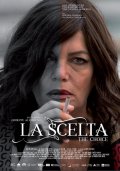 Locandina di La scelta - The Choice