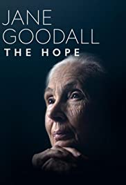 Locandina di Jane Goodall: The Hope