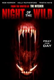 Locandina di Night of the Wild