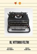 Locandina di Io, Vittorio Feltri