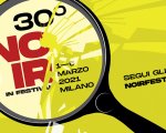 Noir in Festival 2021: annunciate le nuove date della 30° edizione