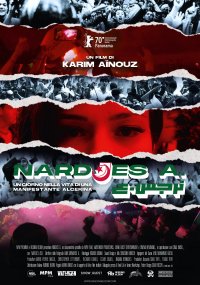 Locandina di Nardjes A. - Un giorno nella vita di una manifestante algerina