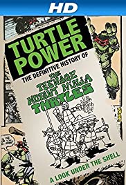 Locandina di Turtle Power: The Definitive History of the Teenage Mutant Ninja Turtles