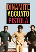 Locandina di Dinamite agguato pistola