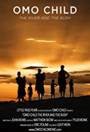Locandina di Omo Child: The River and the Bush