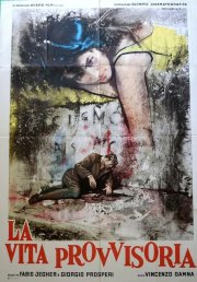 Locandina di La vita provvisoria