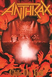 Locandina di Anthrax: Chile on Hell
