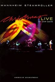 Locandina di Mannheim Steamroller: Christmas Live