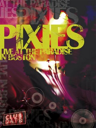 Locandina di Pixies: Live at the Paradise in Boston