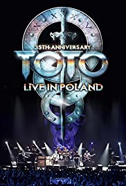 Locandina di Toto: 35th Anniversary Tour Live in Poland