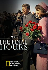 Locandina di JFK: The Final Hours