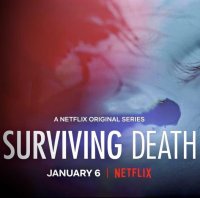 Locandina di Surviving Death: cosa c'è dopo la morte?