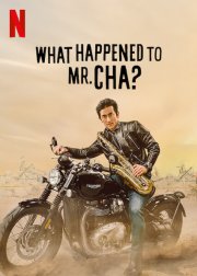 Locandina di What Happened to Mr Cha?