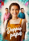 Locandina di Doppio Papà