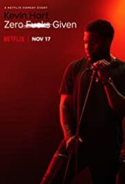 Locandina di Kevin Hart: Zero F**ks Given