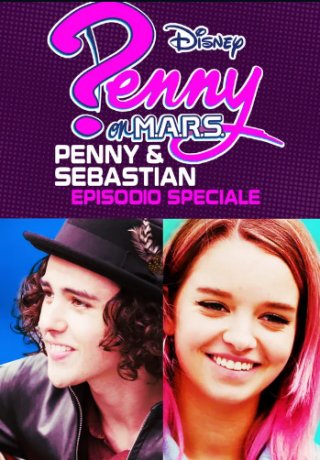 Locandina di Penny On M.A.R.S.: Penny & Sebastian (Episodio Speciale)