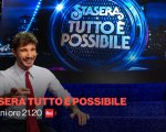 Stasera tutto è possibile, Stefano De Martino torna stasera su Rai2 con la sesta edizione