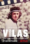 Locandina di Vilas: Tutto o Niente