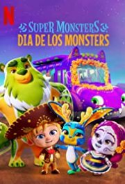 Locandina di Super Monsters: Dia de los Monsters