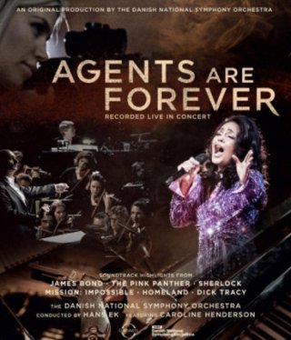 Locandina di Agents Are Forever - The Danish Radio Symphony Orchestra