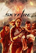 Locandina di Skyfire