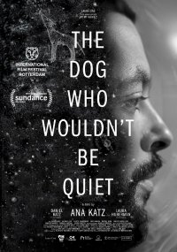 Locandina di The Dog Who Wouldn't Be Quiet