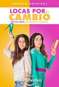 Locandina di Locas por el Cambio