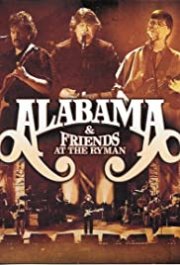 Locandina di Alabama & Friends at the Ryman