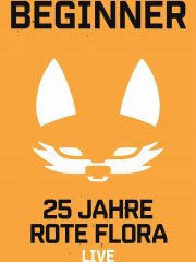 Locandina di Beginner - 25 Jahre Rote Flora