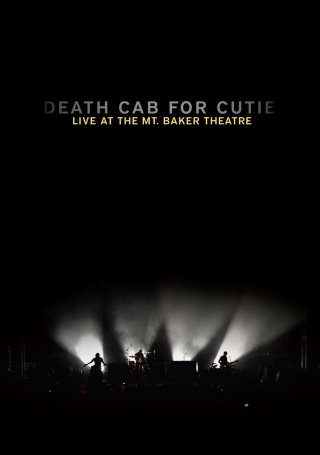 Locandina di Death Cab for Cutie: Live at the Mt. Baker Theatre