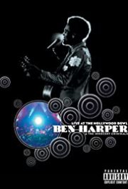 Locandina di Ben Harper & The Innocent Criminals: Live at the Hollywood Bowl