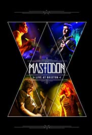 Locandina di Mastodon - Live at Brixton