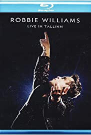 Locandina di Robbie Williams: Live in Tallinn