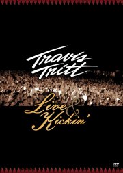 Locandina di Travis Tritt - Live and Kickin'