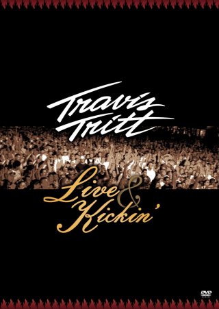 Locandina di Travis Tritt - Live and Kickin'