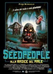 Locandina di Seedpeople - Alla radice del male