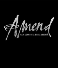 Locandina di Amend: Alla conquista della libertà