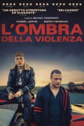 Locandina di L'ombra della violenza