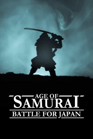 Locandina di L'era dei Samurai: La nascita del Giappone