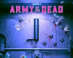 Army of the Dead: il primo poster del film di Zack Snyder svela la data di uscita su Netflix