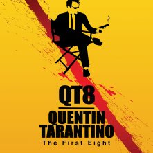Locandina di QT8 | Quentin Tarantino – The first Eight