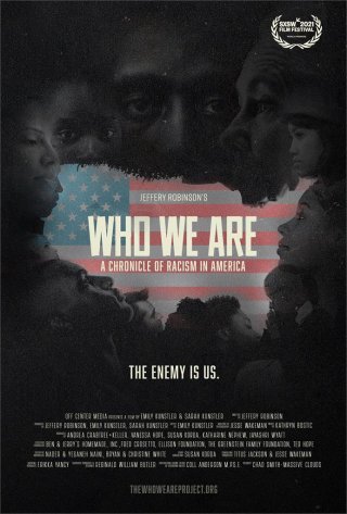 Locandina di Who We Are: A Chronicle of Racism in America