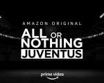 All or Nothing: Juventus, la docu serie in arrivo su Prime Video