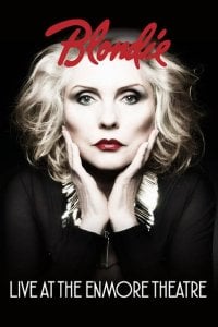 Locandina di Blondie - Live at The Enmore Theatre